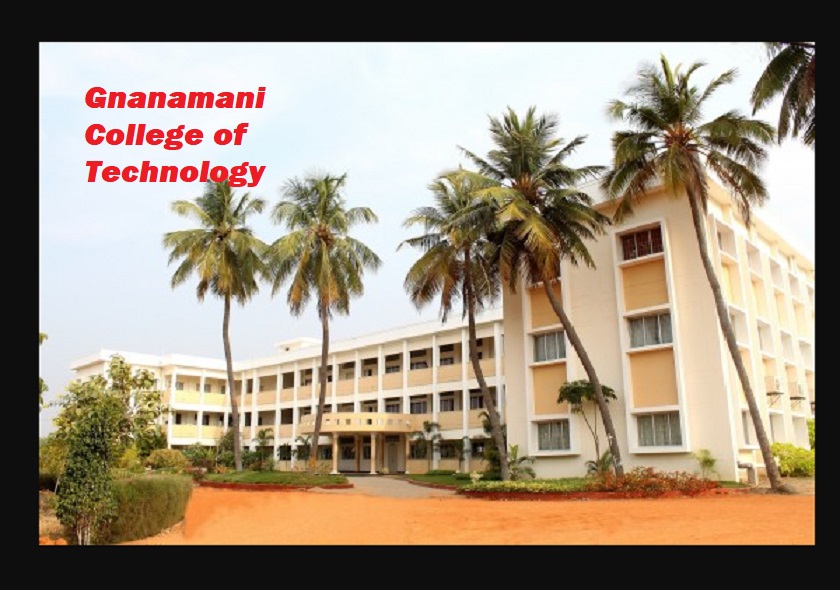 Gnanamani College of Technology | Engineering College